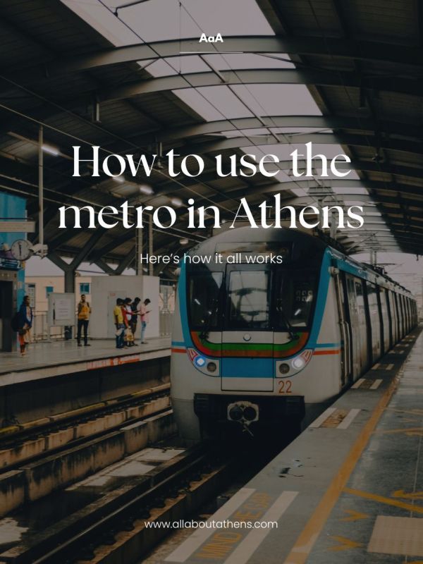 How to use the metro system in&nbsp;Athens
