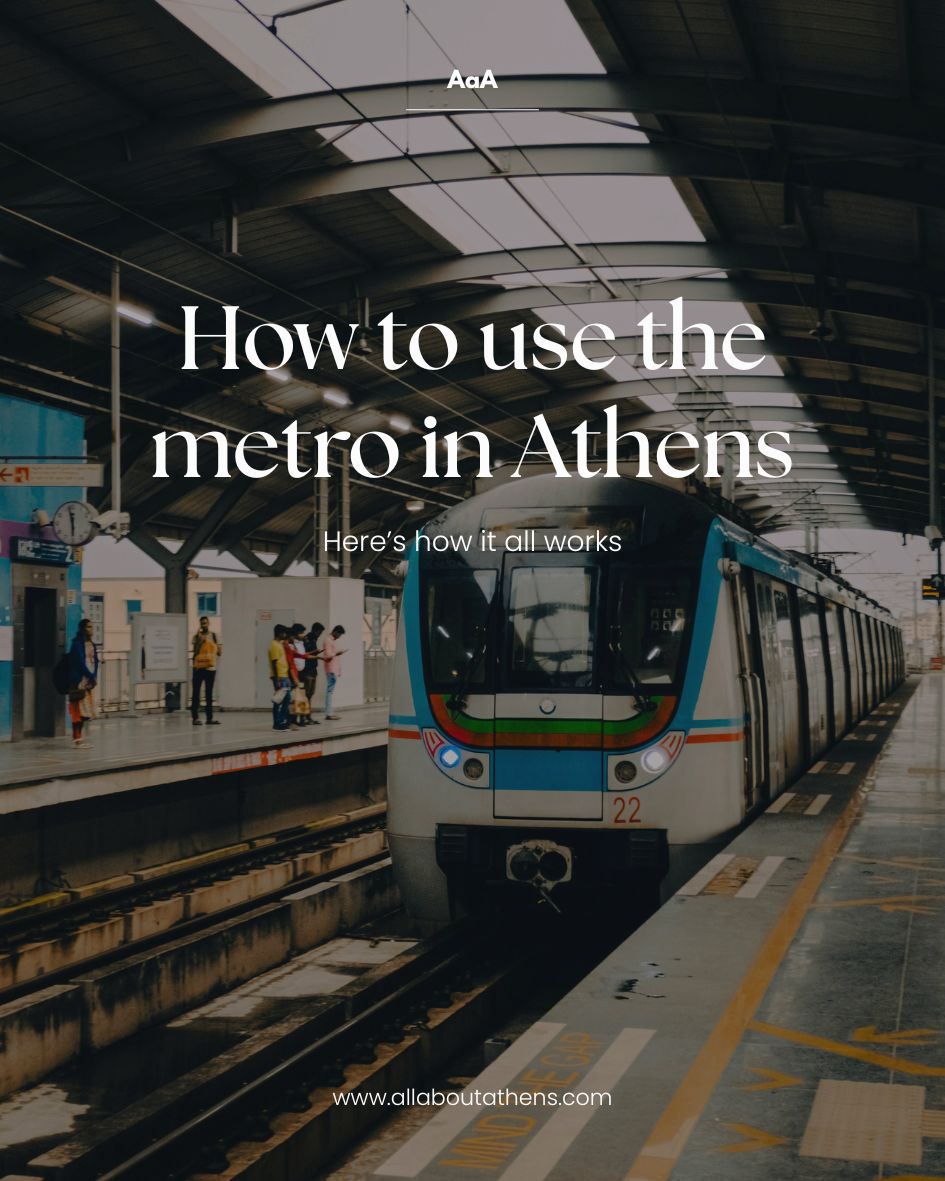 How to use the metro system in&nbsp;Athens
