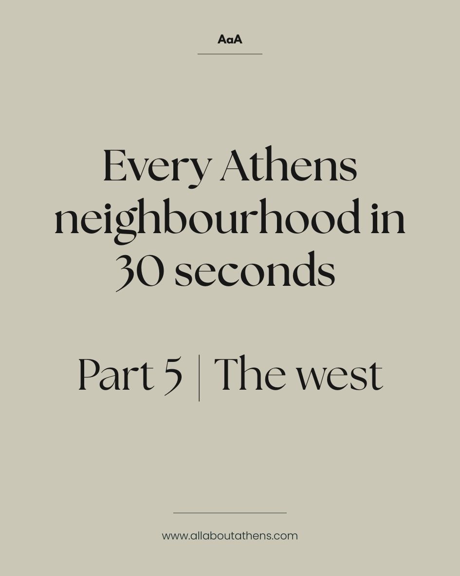 Athens neighbourhood guide | the&nbsp;west