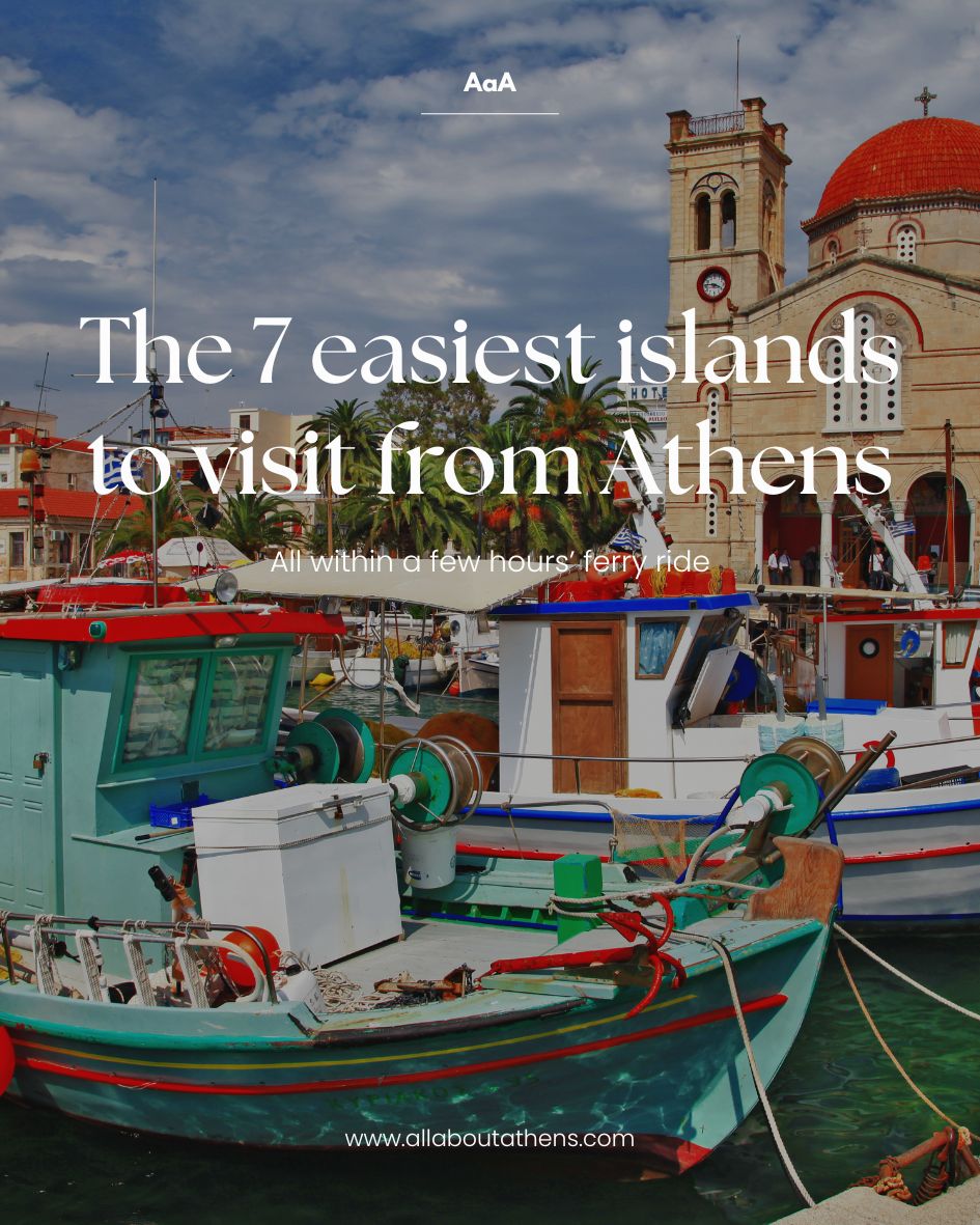 The 7 easiest islands to visit from&nbsp;Athens